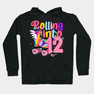 rolling into 12 - 12th birthday girl roller skates theme party Hoodie